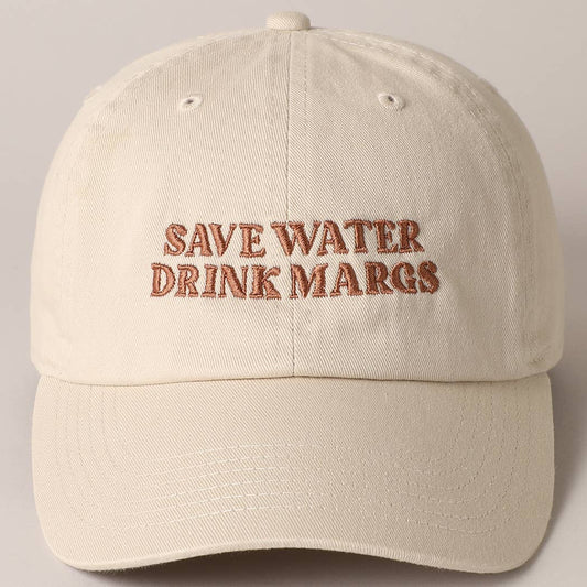 Save Water Drink Margs Embroidered Baseball Cap: PUTTY / ONE SIZE